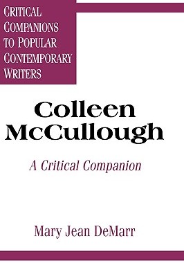 【预售】Colleen McCullough: A Critical Companion