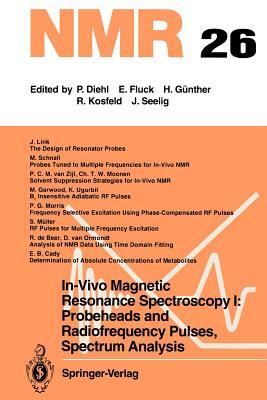 【预售】In-Vivo Magnetic Resonance Spectroscopy I: