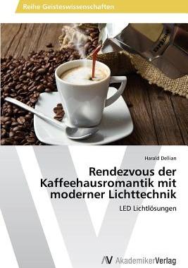 【预售】Rendezvous Der Kaffeehausromantik Mit Moderner