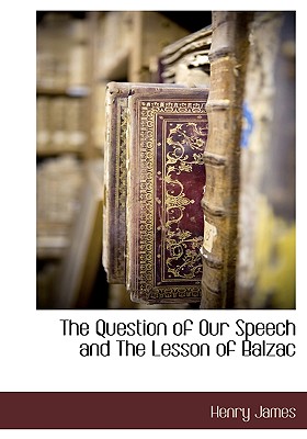 【预售】The Question of Our Speech and the Lesson of Balzac
