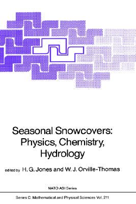 【预售】Seasonal Snowcovers: Physics, Chemistry, Hydrology