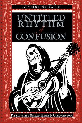 【预售】Untitled Rhythm of Confusion: Poetry from a Broken