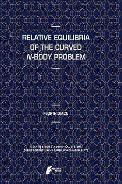 【预售】Relative Equilibria of the Curved N-Body Problem
