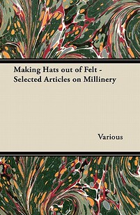 Articles Out Selected Hats Making 预售 Felt