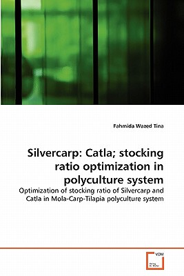 【预售】Silvercarp: Catla; Stocking Ratio Optimization in
