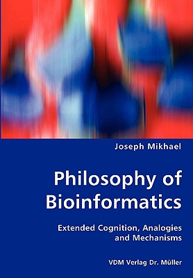 【预售】Philosophy of Bioinformatics - Extended Cognition