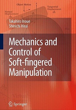 【预售】Mechanics and Control of Soft-Fingered Manipulation