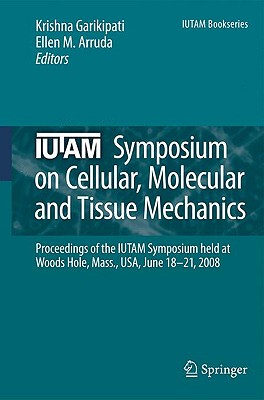 【预售】Iutam Symposium on Cellular, Molecular and Tissue