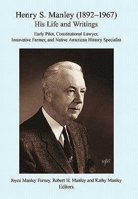 【预售】Henry S. Manley (1892-1967): His Life and Writings