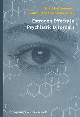 【预售】Estrogen Effects in Psychiatric Disorders