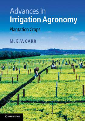 【预售】Advances in Irrigation Agronomy: Plantation Crops