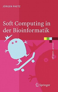 【预售】Soft Computing in Der Bioinformatik: Eine