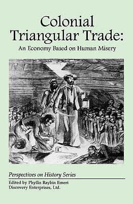 【预售】Colonial Triangular Trade: An Economy Based on Human