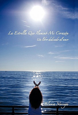 【预售】La Estrella Que Ilumin Mi Coraz N 书籍/杂志/报纸 原版其它 原图主图