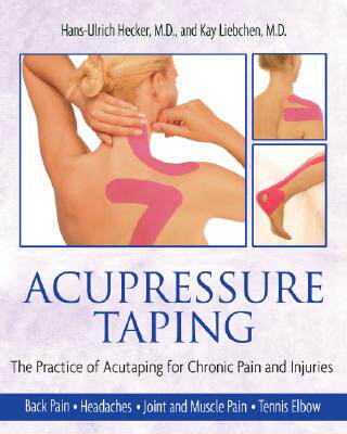 【预售】Acupressure Taping: The Practice of Acutaping for