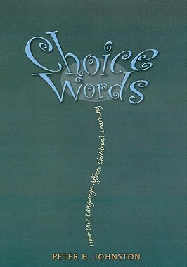 【预售】Choice Words: How Our Language Affects Children's