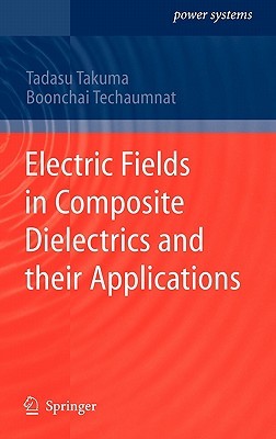 【预售】Electric Fields in Composite Dielectrics and Their
