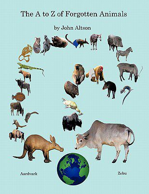 【预售】The A to Z of Forgotten Animals