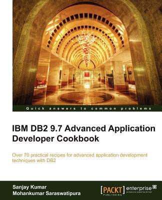 【预售】IBM DB2 9.7 Advanced Application Developer Cookbook