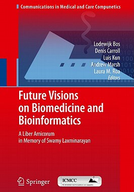 【预售】Future Visions on Biomedicine and Bioinformatics 1:
