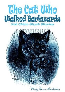 【预售】The Cat Who Walked Backwards and Other Short