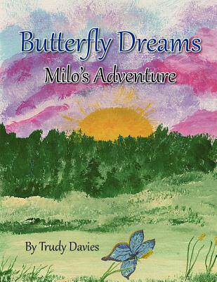 【预售】Butterfly Dreams: Milo's Adventure