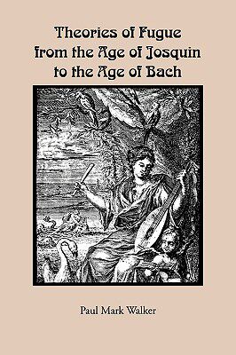 【预售】Theories of Fugue from the Age of Josquin to the Age