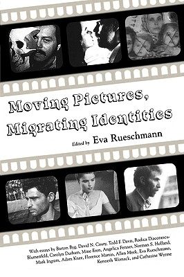 【预售】Moving Pictures, Migrating Identities