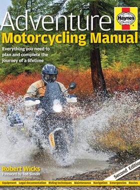 【预售】Adventure Motorcycling Manual - 2nd Edition: