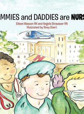 【预售】Mommies and Daddies Are Nurses
