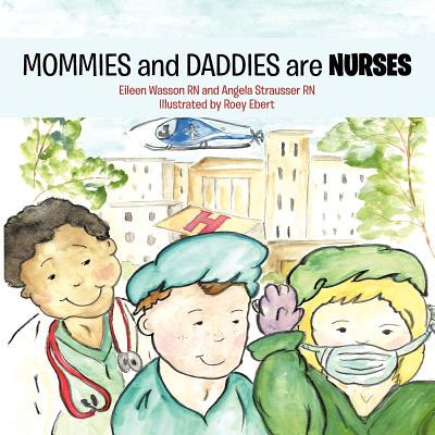 【预售】Mommies and Daddies Are Nurses
