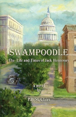 【预售】Swampoodle - The Life and Times of Jack Hennessey 书籍/杂志/报纸 原版其它 原图主图