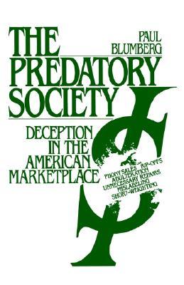 【预售】The Predatory Society: Deception in the American