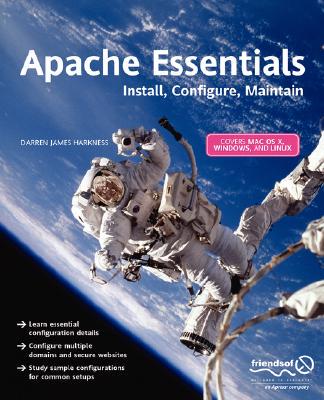 【预售】Apache Essentials: Install, Configure, Maintain