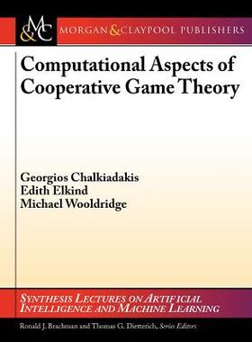 【预售】Computational Aspects of Cooperative Game Theory