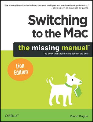【预售】Switching to the Mac: The Missing Manual, Lion