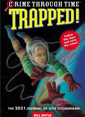 【预售】Trapped!: The 2031 Journal of Otis Fitzmorgan