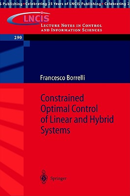 【预售】Constrained Optimal Control of Linear and Hybrid 书籍/杂志/报纸 原版其它 原图主图