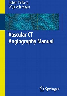 【预售】Vascular CT Angiography Manual