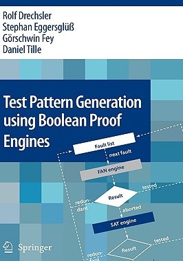 【预售】Test Pattern Generation Using Boolean Proof Engines