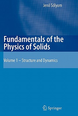 【预售】Fundamentals of the Physics of Solids: Volume 1: