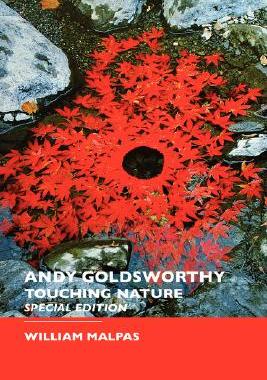 现货 Andy Goldsworthy: Touching Nature: Special Edition