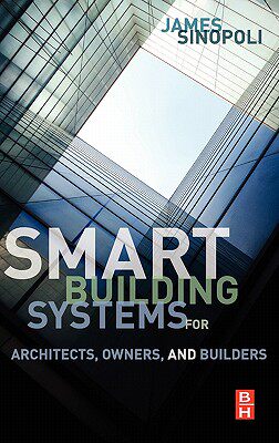 【预售】Smart Buildings Systems for Architects, Owners and