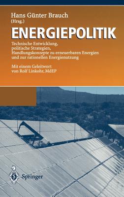 【预售】Energiepolitik: Technische Entwicklung, Politische