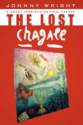 【预售】The Lost Chagall: A Novel Inspired on True Events