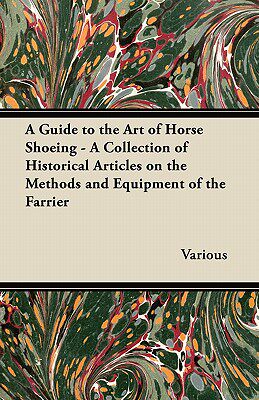 【预售】a guide to the art of horse shoeing - a collection