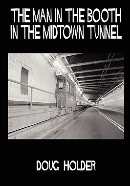 【预售】The Man in the Booth in the Midtown Tunnel