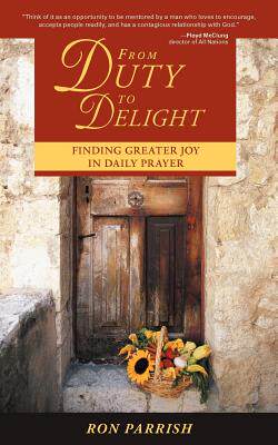 【预售】from duty to delight: finding greater joy in daily
