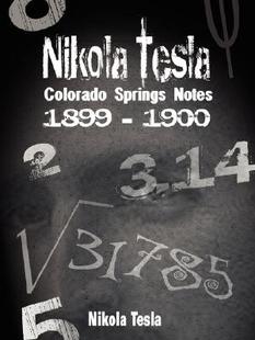 Tesla Colorado Springs 1899 Nikola Notes 1900 预售