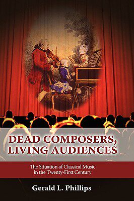 【预售】Dead Composers, Living Audiences: The Situation of